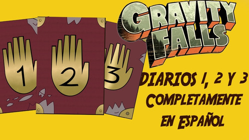 Gravity Falls Diarios 1, 2 Y 3 En Español Digital / Imprimir