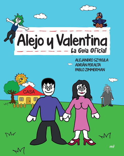 Imagen 3 de 4 de Alejo Y Valentina. La Guía Definitiva De Alejandro Szykula