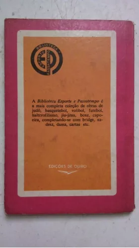 Livro: Aprenda a Jogar Xadrez Corretamente - A. Carneiro e J. Valladão  Monteiro