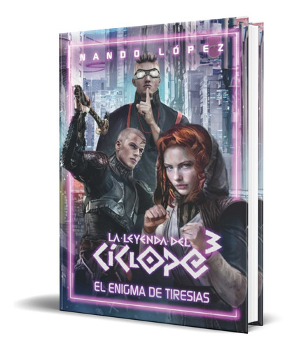 La Leyenda Ciclope 3, De Nando Lopez. Editorial Ediciones Sm, Tapa Dura En Español, 2021