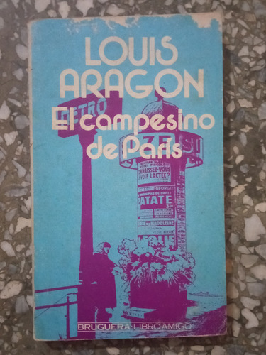 El Campesino De París - Louis Aragón 