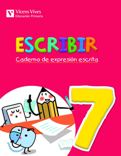 Libro - Caderno Escribir 7. Expresión Escrita 