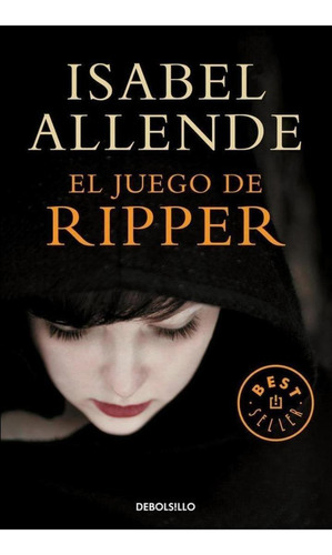 Libro: El Juego De Ripper. Allende, Isabel. Debolsillo