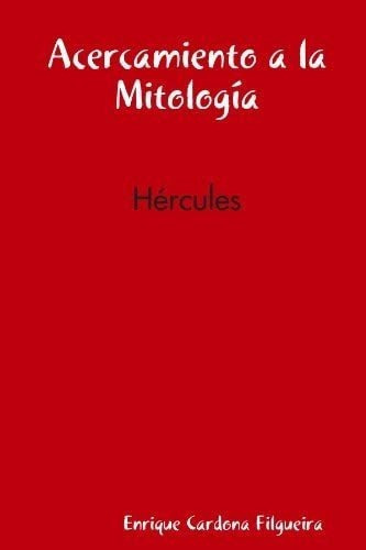 Libro: Acercamiento A Mitología, Hércules (spanish Editio