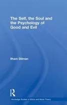 Comprar Libro The Self, The Soul And The Psychology Of Good And E...