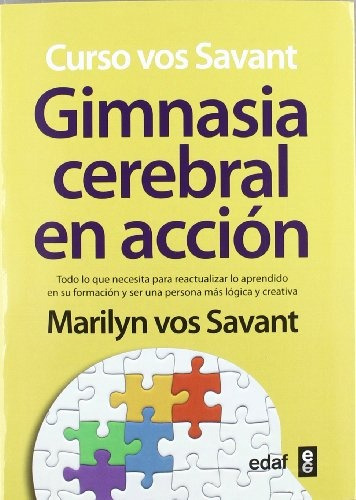 Gimnasia Cerebral En Accion - Marilyn Vos Savant