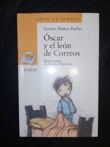 Libro Óscar Y El León De Correos Vicente Muñoz Puelles