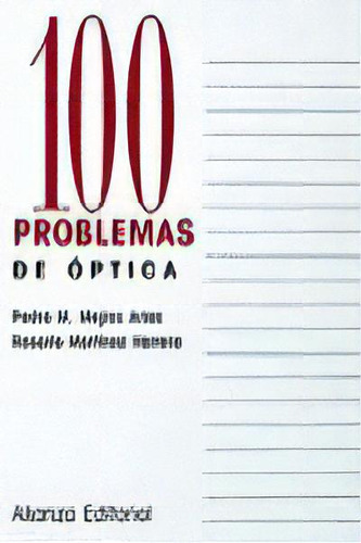 100 Problemas De Ãâptica, De Mejías Arias, Pedro M.. Alianza Editorial En Español