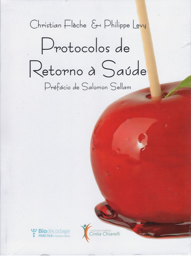 Livro Protocolos De Saúde Christian Flche Terapia Biológica