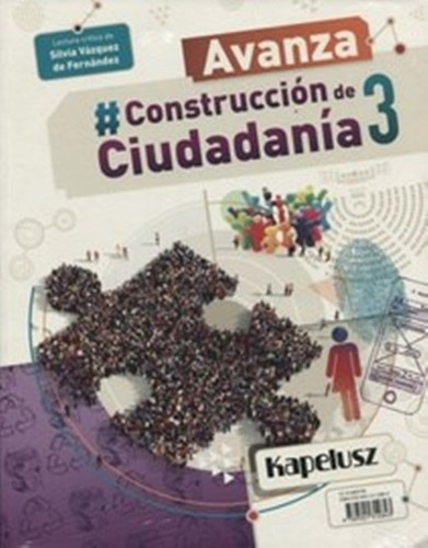 Construccion De Ciudadania 3 Kapelusz Avanza 3 Nes /3 Nac