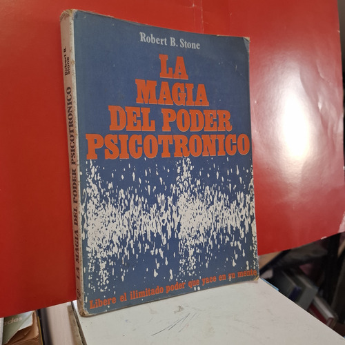 La Magia Del Poder Psicotronico (Usado)