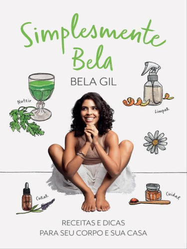 Simplesmente Bela, De Gil, Bela. Editora Sextante, Capa Mole Em Português, 2020