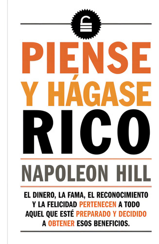 Piense Y Hágase Rico, De Hill, Napoleon. Editorial Independently Published, Tapa Pasta Blanda, Edición 1 En Español, 2020