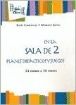 En Sala De 2 Anos: Planes Didacticos Y Juegos (spanish Edit