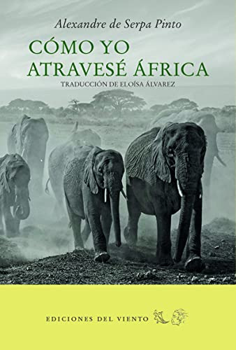 Libro Cómo Yo Atravesé África De Serpa Pinto Alexandr