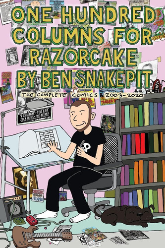 Libro: One Hundred Columns For Razorcake By Ben Snakepit: