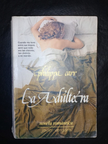 Libro La Adúltera Philippa Carr