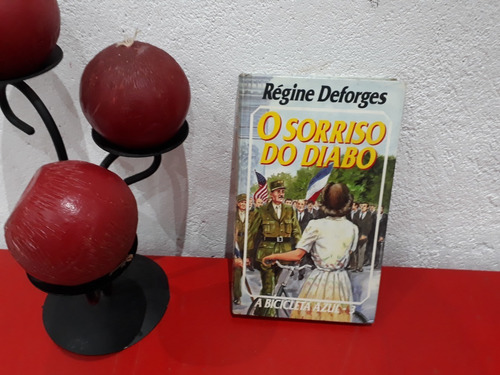 Livro: O Sorriso Do Diabo - Régine Deforges - Círculo Do Livro - 1991 (Usado)
