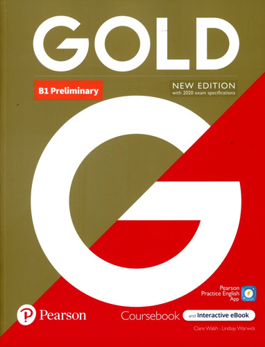 Gold B1 Preliminary (n/ed.) - Student's Book + Interactive Ebook + Digital Resources + App, De Vv. Aa.. Editorial Pearson, Tapa Blanda En Inglés Internacional