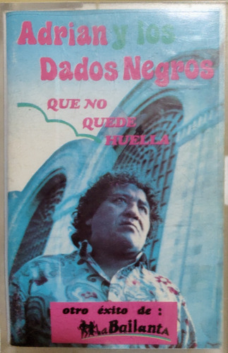 Cassette De Adrián Y Los Dados Negros Que No Quedé Huel(2277
