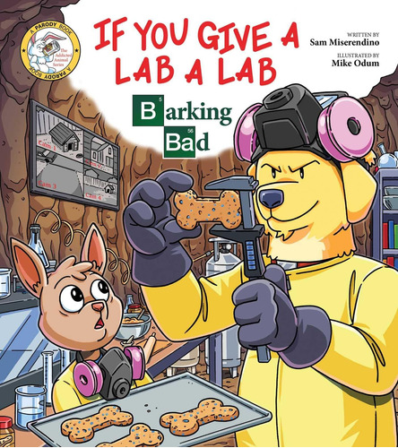 Libro: Si Le Das Un Laboratorio A Un Laboratorio: Barking Ba