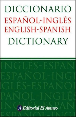 Diccionario Español Inglés - English Spanish - Nuevo Ateneo