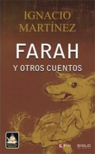 Farah Y Otros Cuentos - Martínez, Ignacio