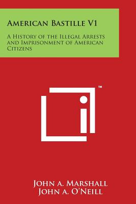 Libro American Bastille V1: A History Of The Illegal Arre...