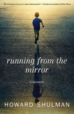 Libro Running From The Mirror - Howard Shulman