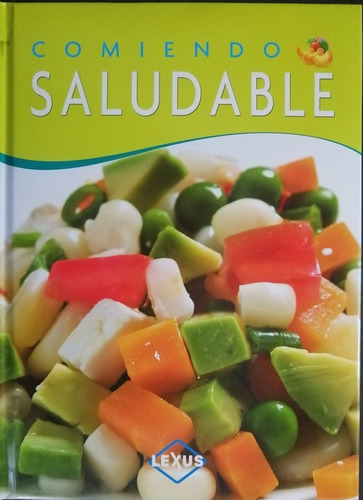 Libro Cocina Ensaladas   Comiendo Saludable