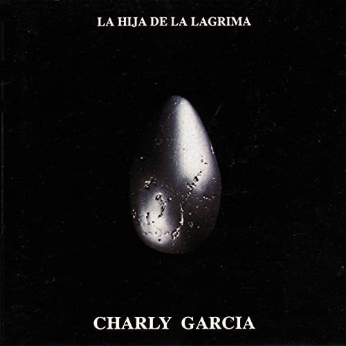 Garcia Charly - La Hija De La Lagrima Vinilo