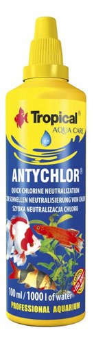 Tropical Antychlor 100 Ml Anticloro Para Acuarios