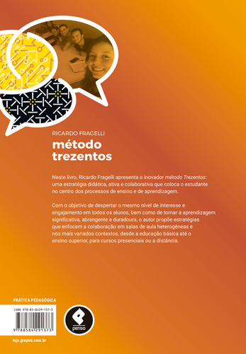 Metodo Trezentos: Método Trezentos - Aprendizagem Ativa E Colaborativa, Para Além Do Conteúdo, De Fragelli, Ricardo. Série Educação Editora Penso, Capa Mole, Edição Pedagogia Em Português, 20