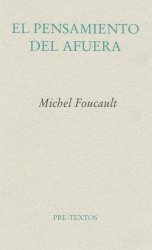 El Pensamiento Del Afuera - Michel Foucault