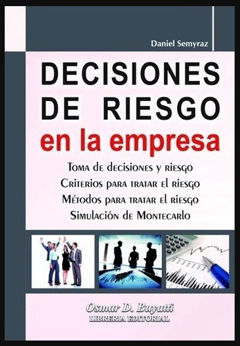 Decisiones De Riesgo En La Empresa - Semyraz, Daniel J