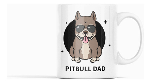 Taza Blanca 11oz Perro Pitbull Dad