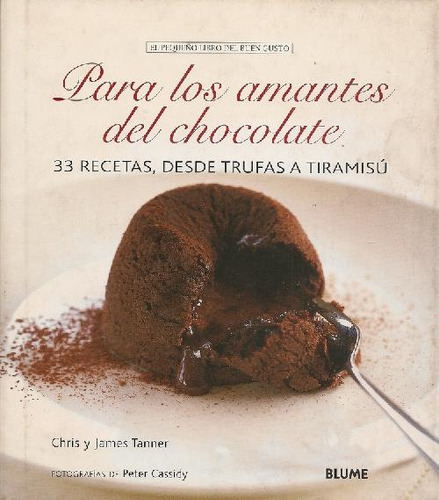 Libro Para Los Amantes Del Chocolate De Chris Tanner, James