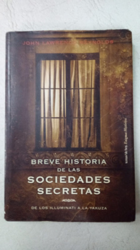 Breve Historia De Las Sociedades Secretas - J. L. Reynolds