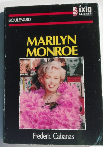 Libro Marilyn Monroe Frederic Cabanas
