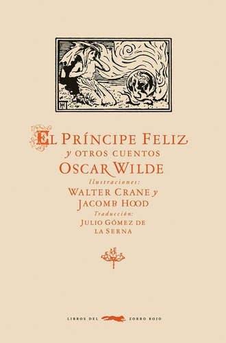 Príncipe Feliz Y Otros Cuentos, El - Oscar Wilde