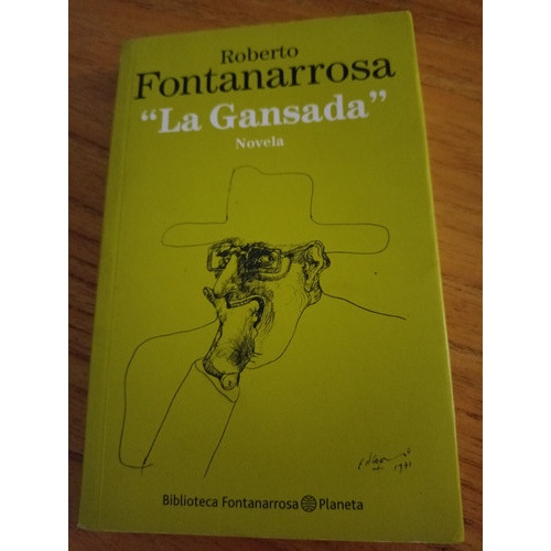 Libro La Gansada De Roberto Fontanarrosa 