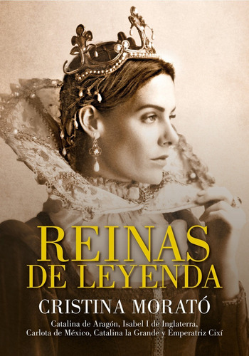 Reinas De Leyenda - Cristina Morató - Plaza & Janes