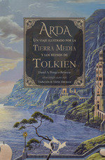 Libro Arda Un Viaje Ilustrado Por La Tierra Media Y Los R...