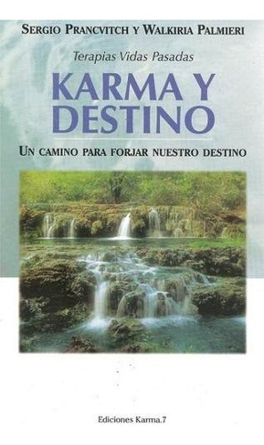 Karma Y Destino, De Prancvitch Sergio. Editorial Ediciones Karma, Tapa Blanda En Español