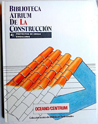 Biblioteca Atrium De La Construcción 5 Tomos - Edit. Oceano (Usado)
