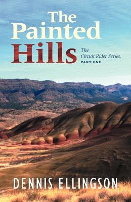 Libro The Painted Hills: The Circuit Rider Series, Part O...