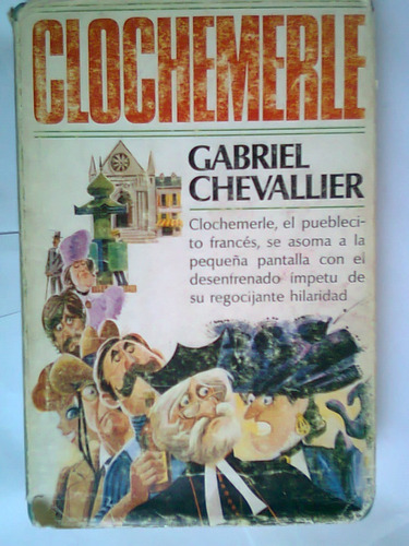 Clochemerle Gabriel Chevallier Original 