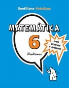 Matematica 6 Santillana Practicas Problemas Para Resolver -