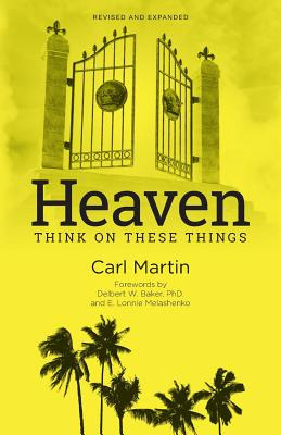 Libro Heaven: Think On These Things - Baker, Phd Delbert W.