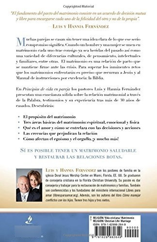 Principios De Vida En Pareja: Consejos Prácticos Y Efectivos Para Transformar Tu Matrimonio, De Luis Fernández & Hannia Fernández. Editorial Casa Creación, Tapa Blanda En Español, 2015
